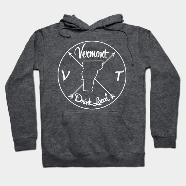 Vermont Drink Local VT Hoodie by mindofstate